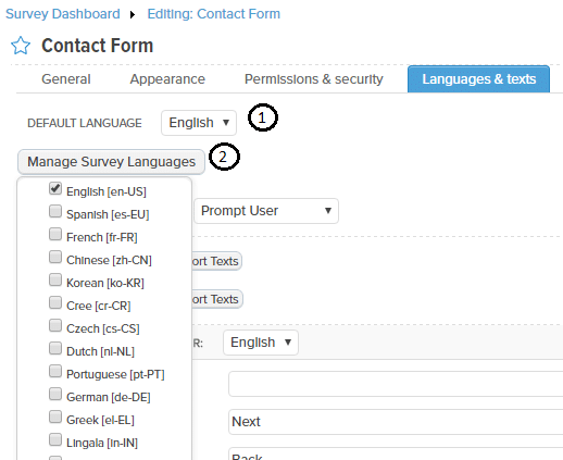 How To Create Multi Language Surveys Checkbox Survey Develo!   per Center - refresh your browser and you will see a dropdown appear on!    the left hand side of the screen with your new language choices allowing you to toggle the